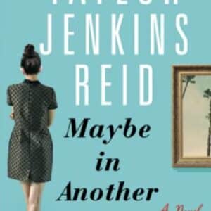 Maybe In Another Life by Taylor J Reid